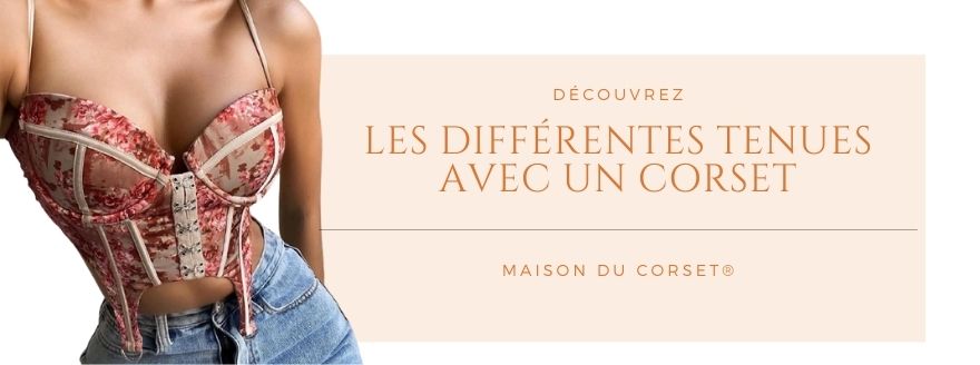 Tenue avec un Corset Maison du Corset