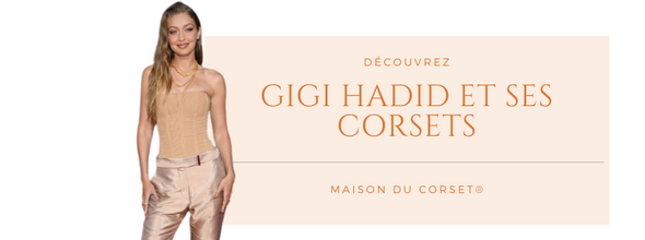 Corset : le style vestimentaire de Gigi Hadid