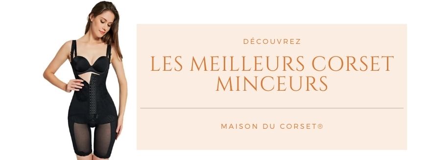 meilleur corset minceur | Maison du Corset